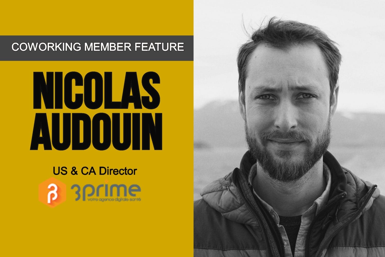 Featured image of Nicolas Audouin, USA director of Trois Prime, in a coworking member profile.